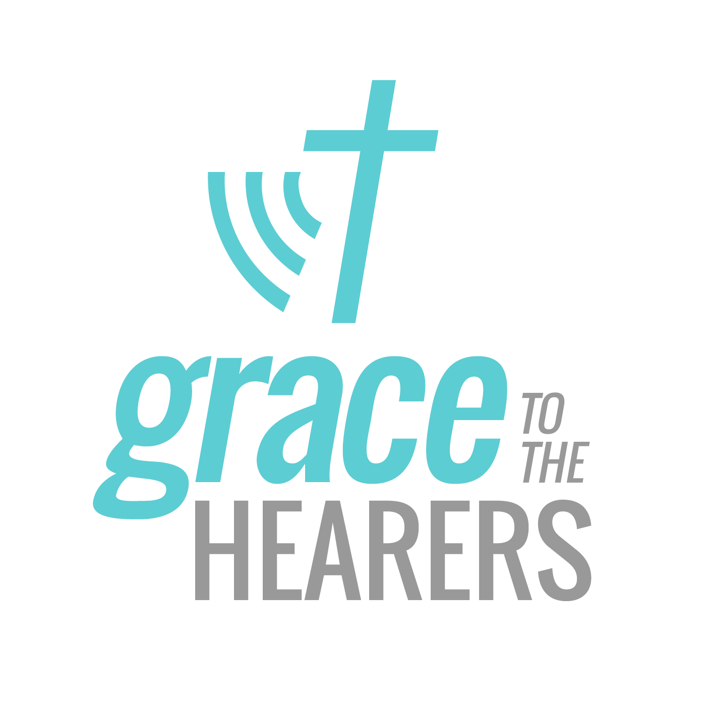 Grace to the Hearers